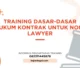 PELATIHAN DASAR HUKUM KONTRAK UNTUK NONLAWYER JAKARTA