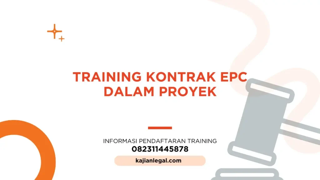 PELATIHAN KONTRAK EPC DALAM PROYEK JAKARTA
