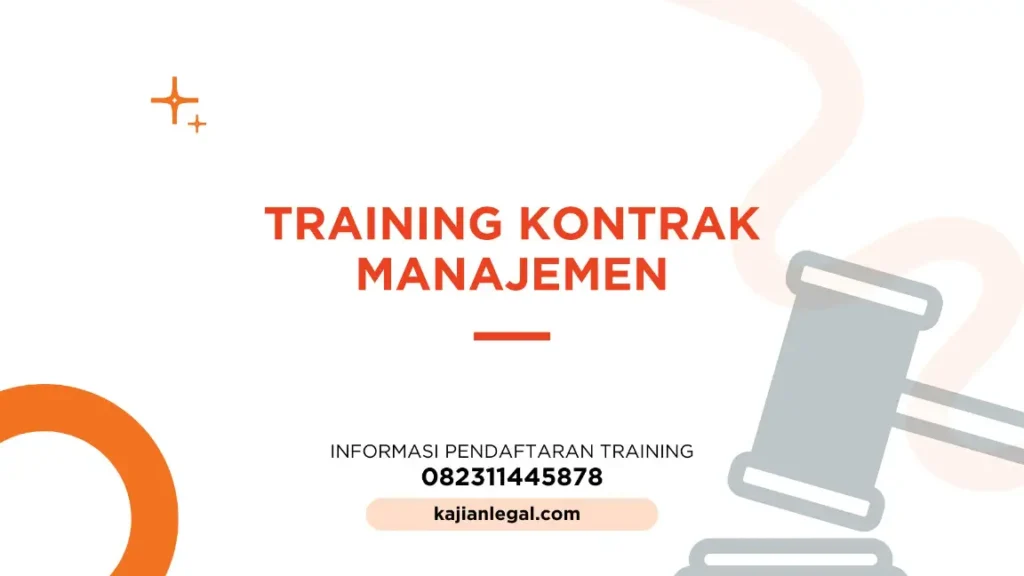 PELATIHAN KONTRAK MANAJEMEN JAKARTA