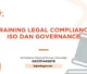 PELATIHAN LEGAL COMPLIANCE ISO DAN GOVERNANCE JAKARTA