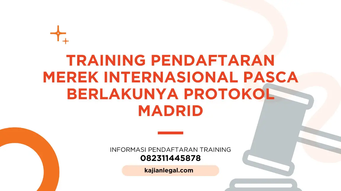 PELATIHAN PENDAFTARAN MEREK INTERNASIONAL JAKARTA