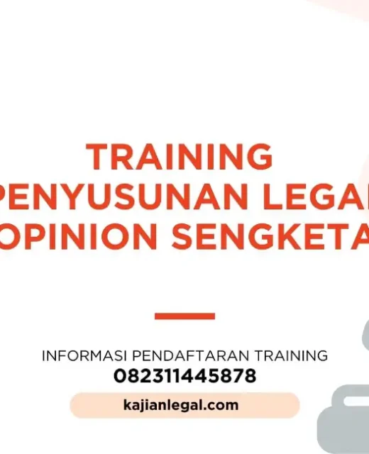PELATIHAN PENYUSUNAN LEGAL OPINION SENGKETA JAKARTA