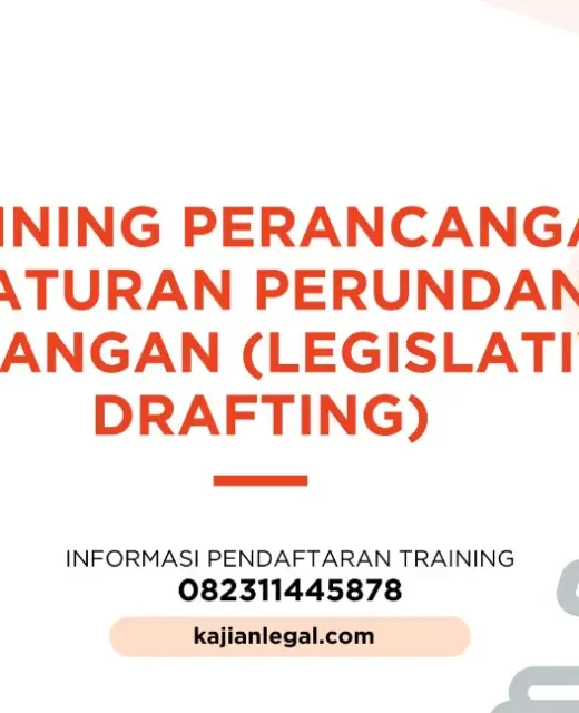 PELATIHAN PERANCANGAN PERATURAN PERUNDANG-UNDANGAN (LEGISLATIVE DRAFTING) JAKARTA