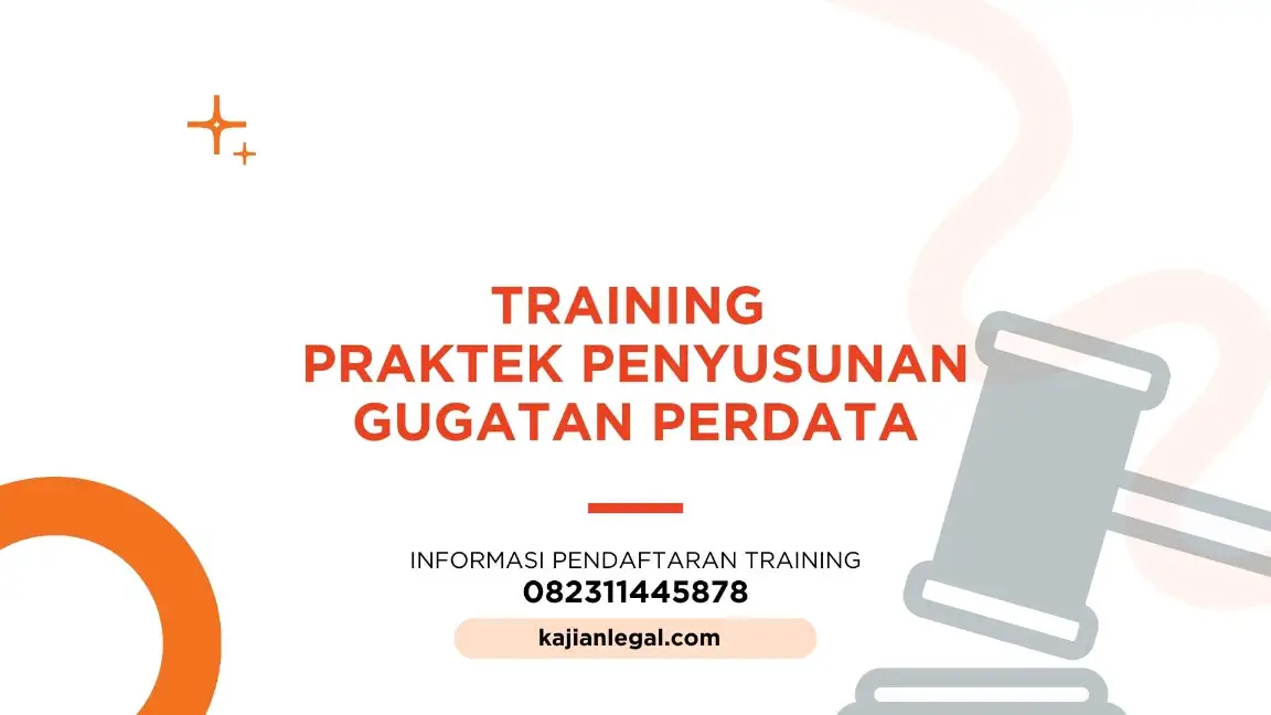 PELATIHAN PRAKTIK PENYUSUNAN GUGATAN JAKARTA