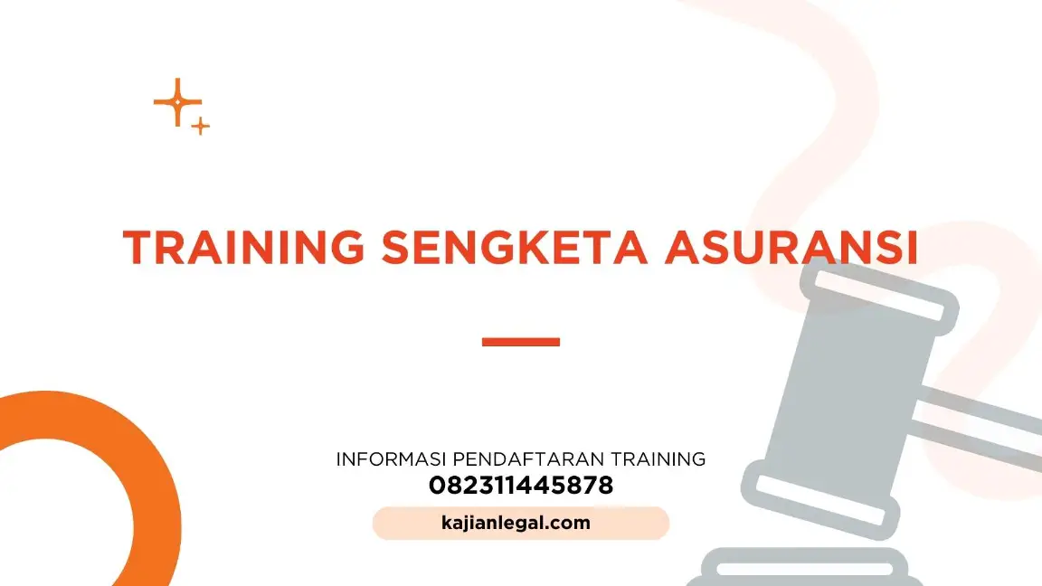 PELATIHAN SENGKETA ASURANSI JAKARTA