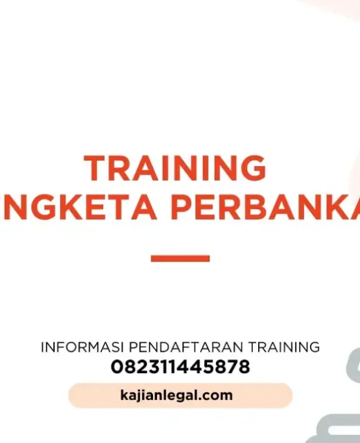 PELATIHAN SENGKETA PERBANKAN MERUPAKAN JAKARTA