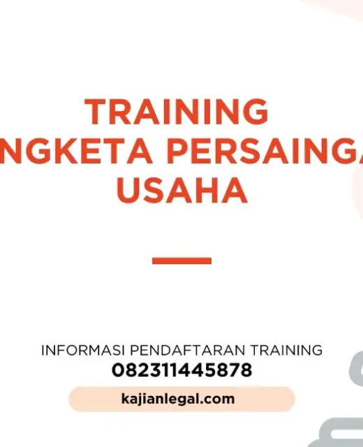 PELATIHAN SENGKETA PERSAINGAN USAHA JAKARTA
