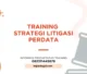 PELATIHAN STRATEGI LITIGASI PERDATA JAKARTA
