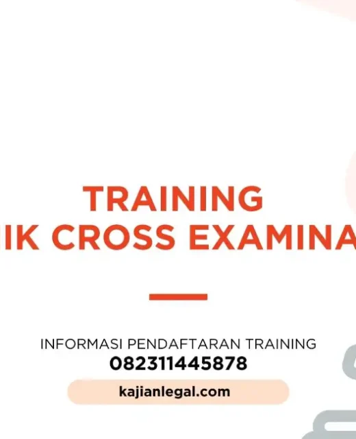 PELATIHAN TEKNIK CROSS EXAMINATION JAKARTA