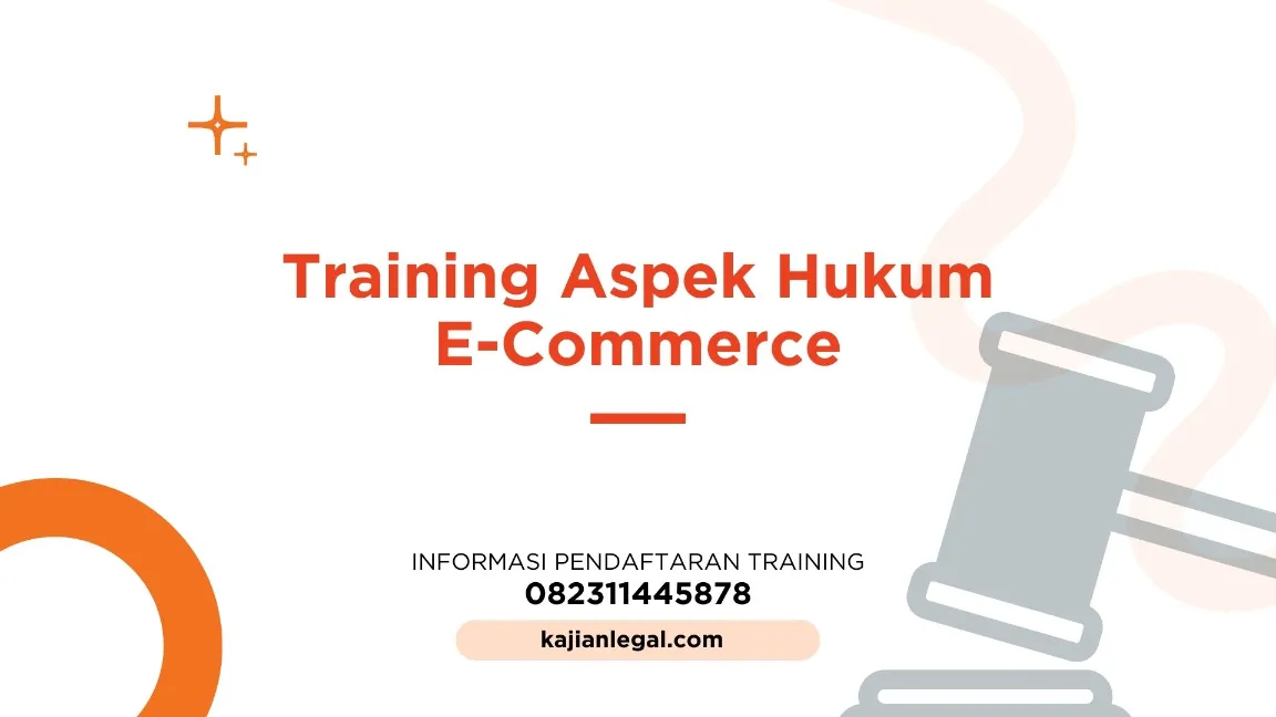 TRAINING ASPEK HUKUM E-COMMERCE JOGJA