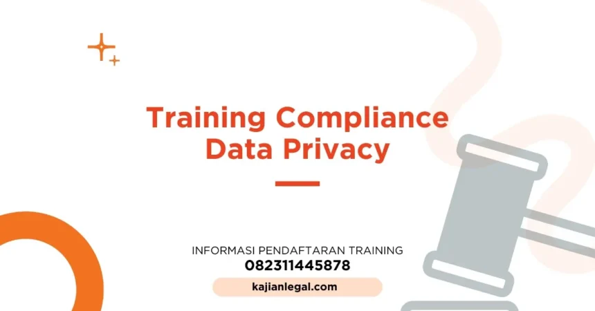 TRAINING COMPLIANCE DATA PRIVACY JOGJA