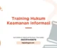 TRAINING HUKUM KEAMANAN INFORMASI JOGJA
