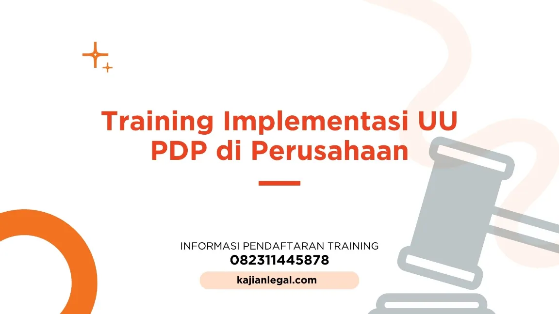 TRAINING IMPLEMENTASI UU PDP DI PERUSAHAAN JOGJA