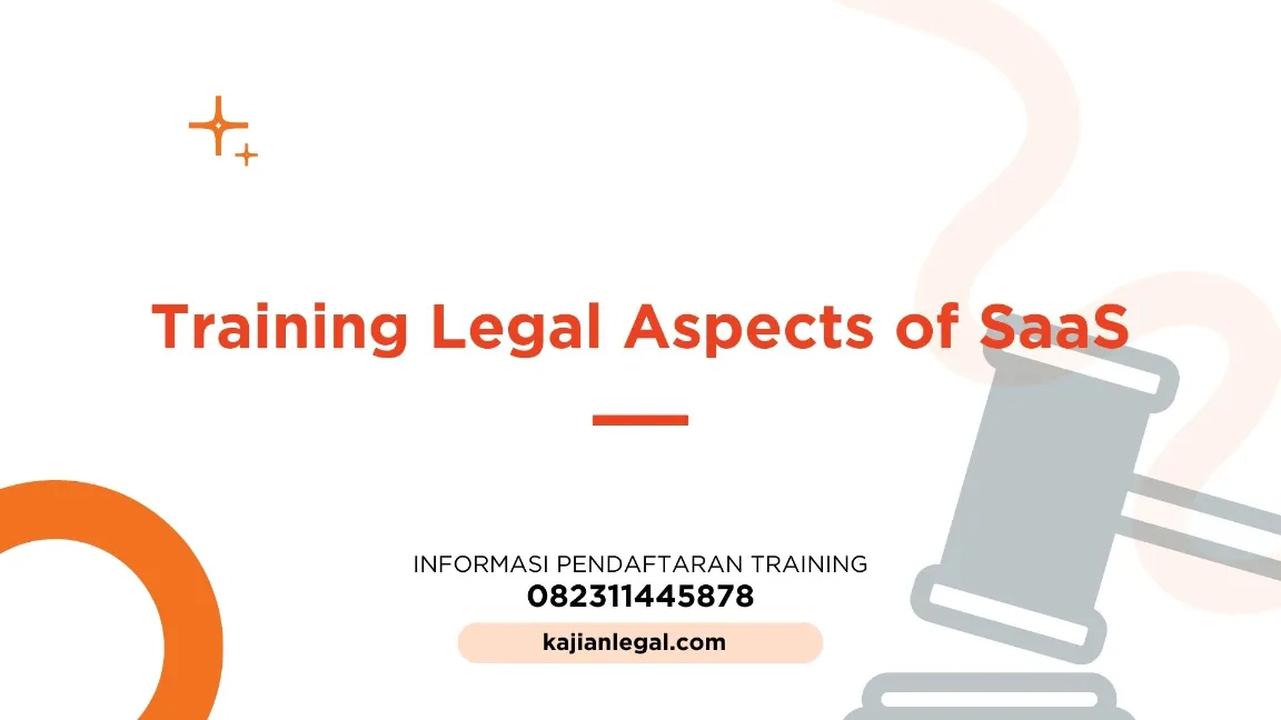 TRAINING LEGAL ASPECTS OF SAAS JOGJA