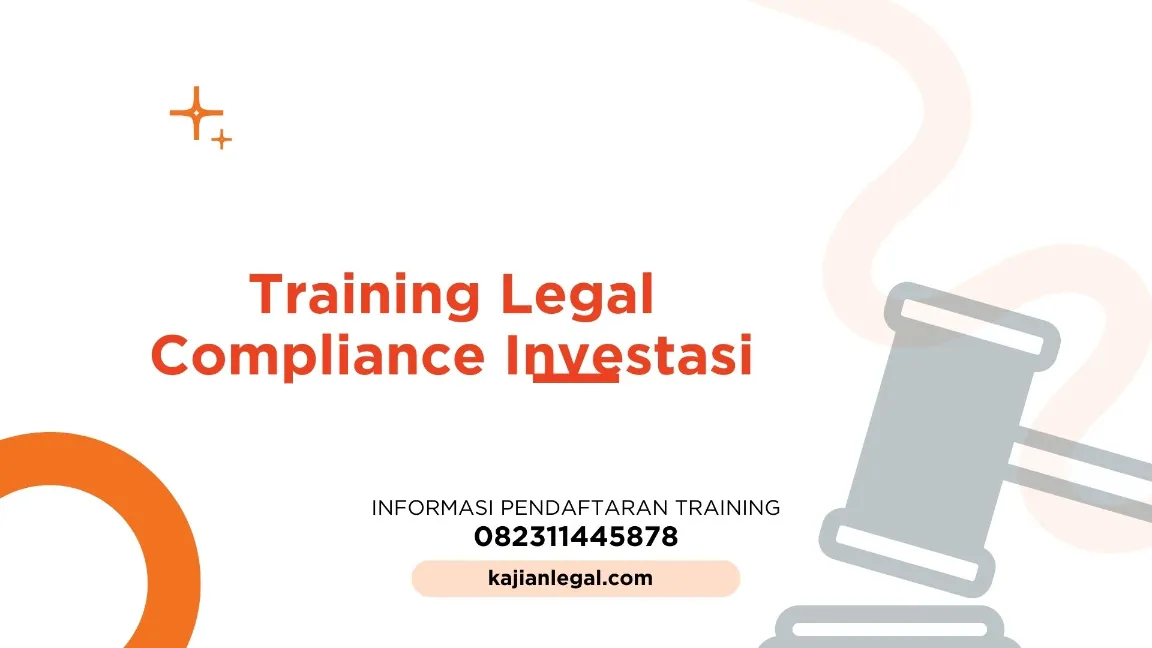 TRAINING LEGAL COMPLIANCE INVESTASI JOGJA