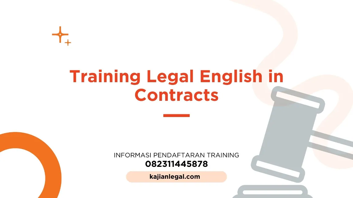 TRAINING LEGAL ENGLISH IN CONTRACTS JOGJA