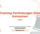 TRAINING PERLINDUNGAN DATA KONSUMEN JOGJA