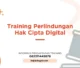 TRAINING PERLINDUNGAN HAK CIPTA DIGITAL JOGJA