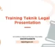 TRAINING TEKNIK LEGAL PRESENTATION JOGJA