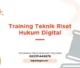 TRAINING TEKNIK RISET HUKUM DIGITAL JOGJA