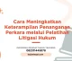 PELATIHAN LITIGASI HUKUM JOGJA