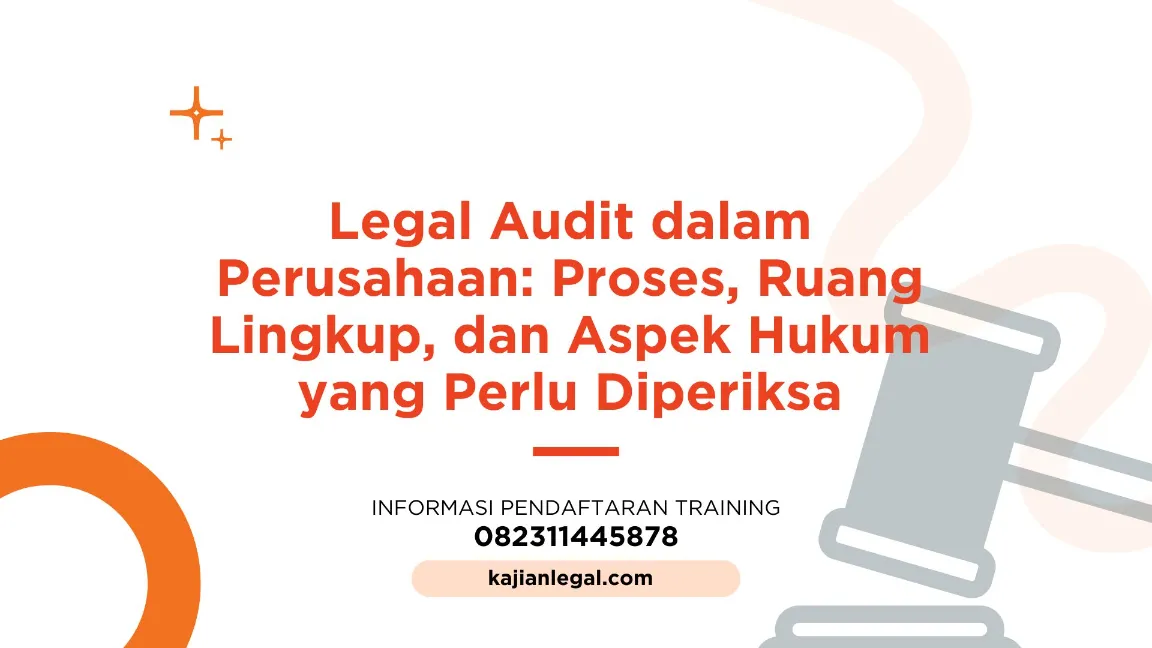 PELATIHAN LEGAL AUDIT DAN LEGAL OPINION JOGJA