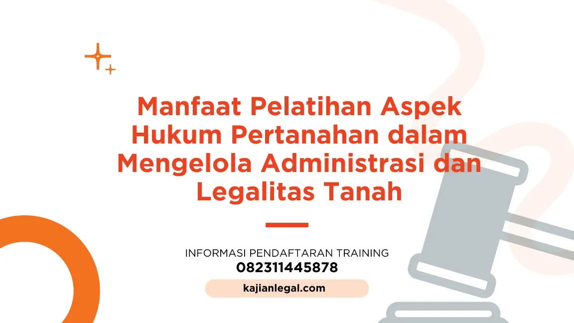 PELATIHAN ASPEK HUKUM PERTANAHAN JOGJA
