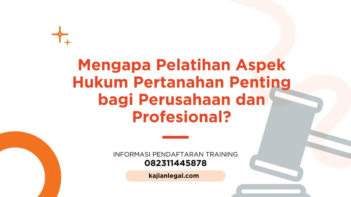 PELATIHAN ASPEK HUKUM PERTANAHAN JOGJA