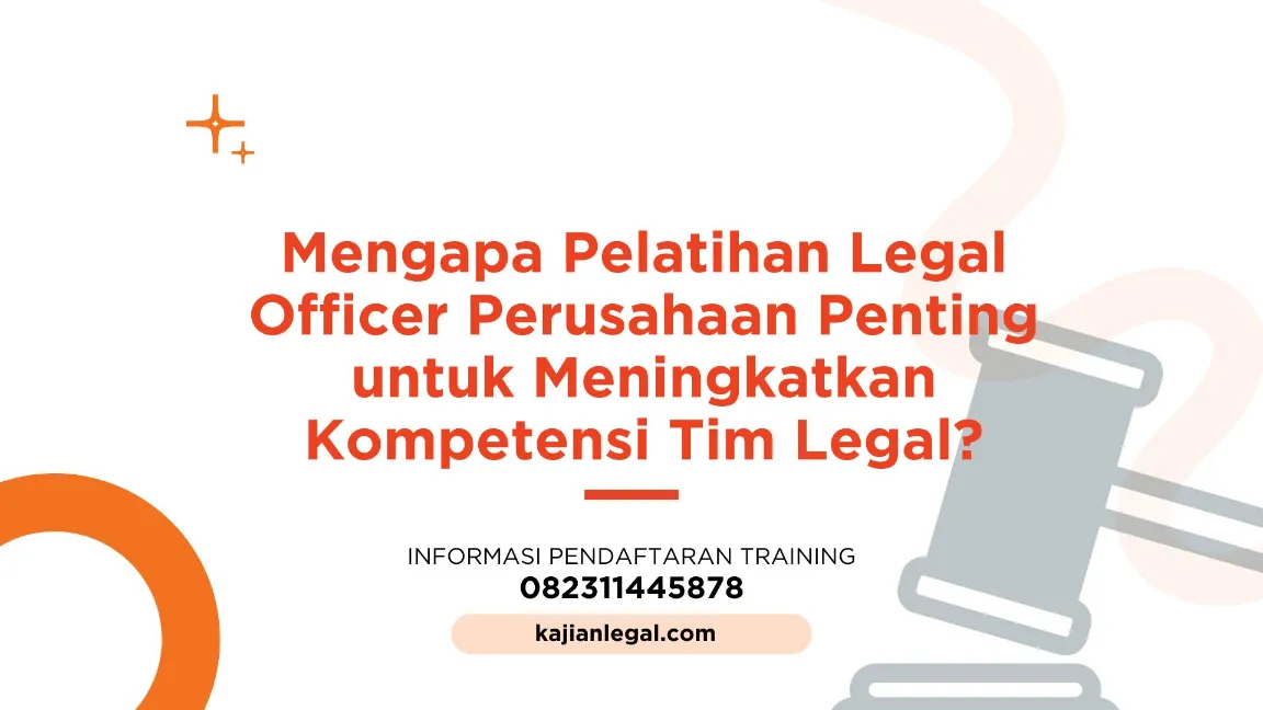 PELATIHAN LEGAL OFFICER PERUSAHAAN JOGJA