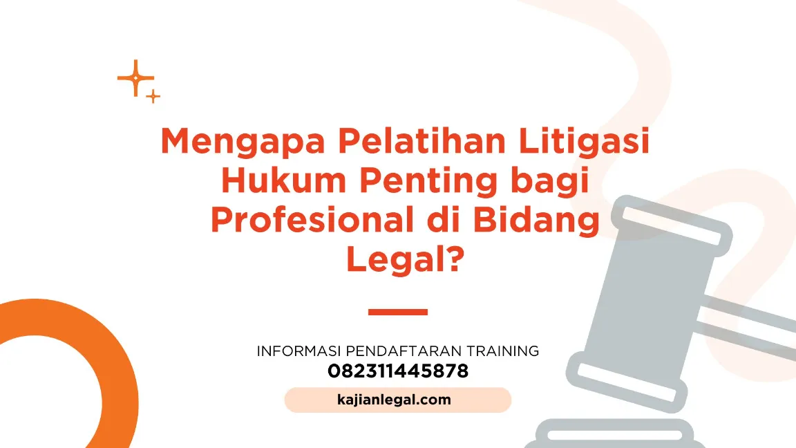 PELATIHAN LITIGASI HUKUM JOGJA