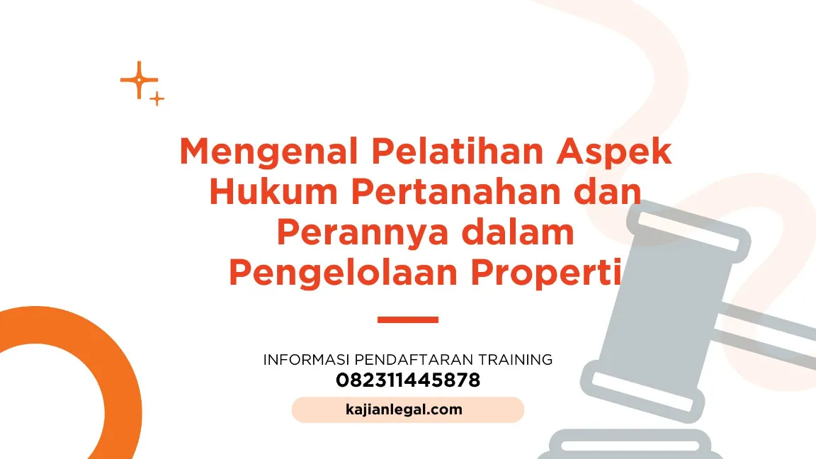 PELATIHAN ASPEK HUKUM PERTANAHAN JOGJA