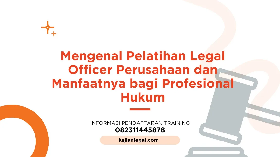 PELATIHAN LEGAL DRAFTING DAN WRITING SKILL JOGJA
