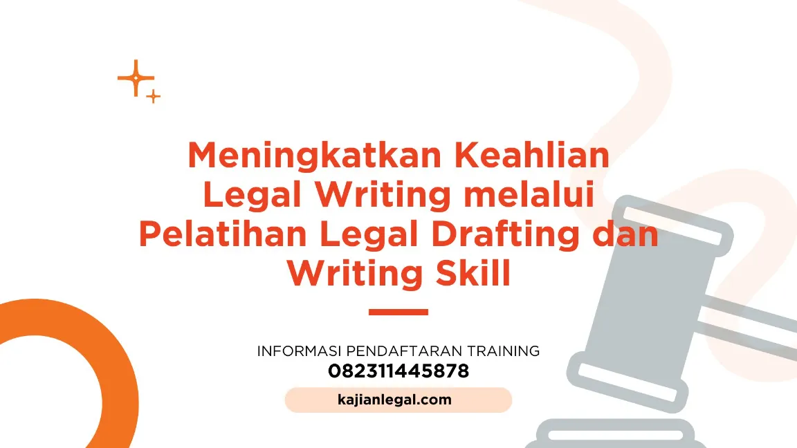 PELATIHAN LEGAL DRAFTING DAN WRITING SKILL JOGJA