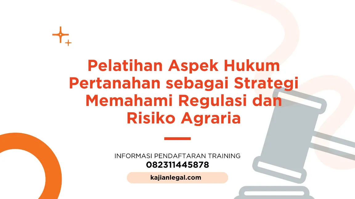 PELATIHAN ASPEK HUKUM PERTANAHAN JOGJA