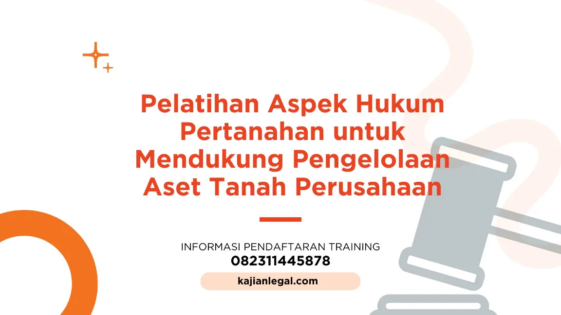 PELATIHAN ASPEK HUKUM PERTANAHAN JOGJA