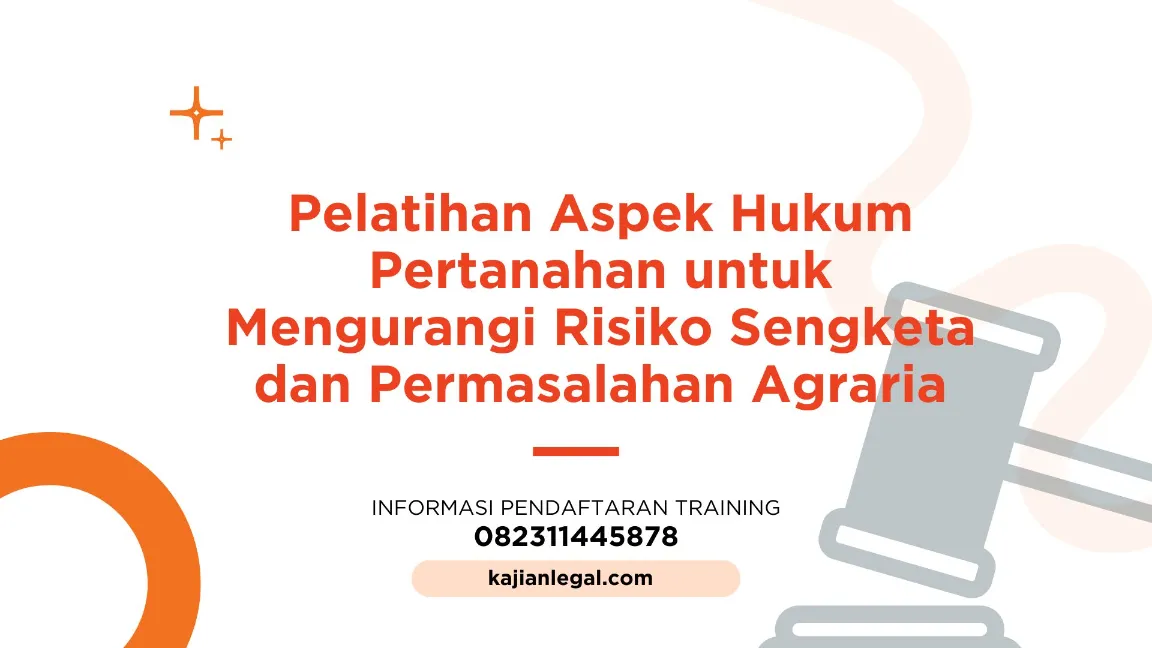 PELATIHAN ASPEK HUKUM PERTANAHAN JOGJA