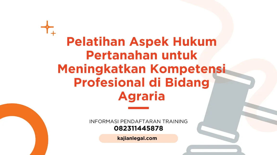 PELATIHAN ASPEK HUKUM PERTANAHAN JOGJA