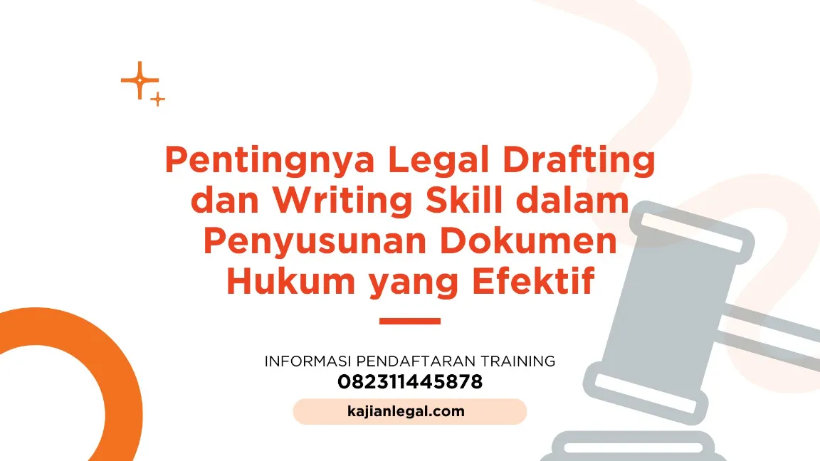 PELATIHAN LEGAL DRAFTING DAN WRITING SKILL JOGJA