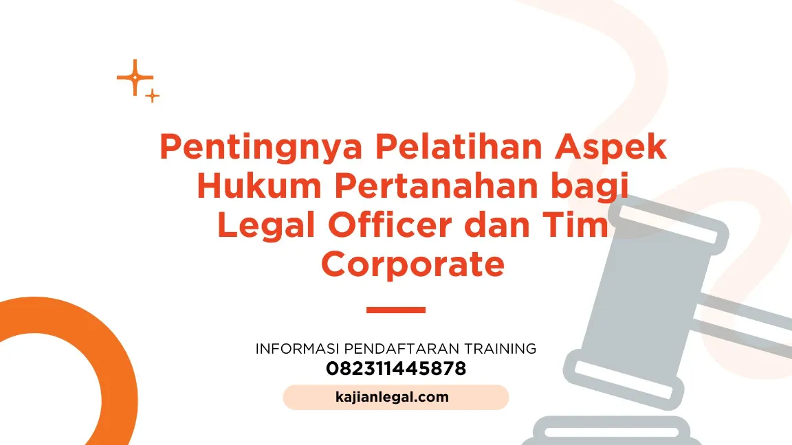 PELATIHAN ASPEK HUKUM PERTANAHAN JOGJA