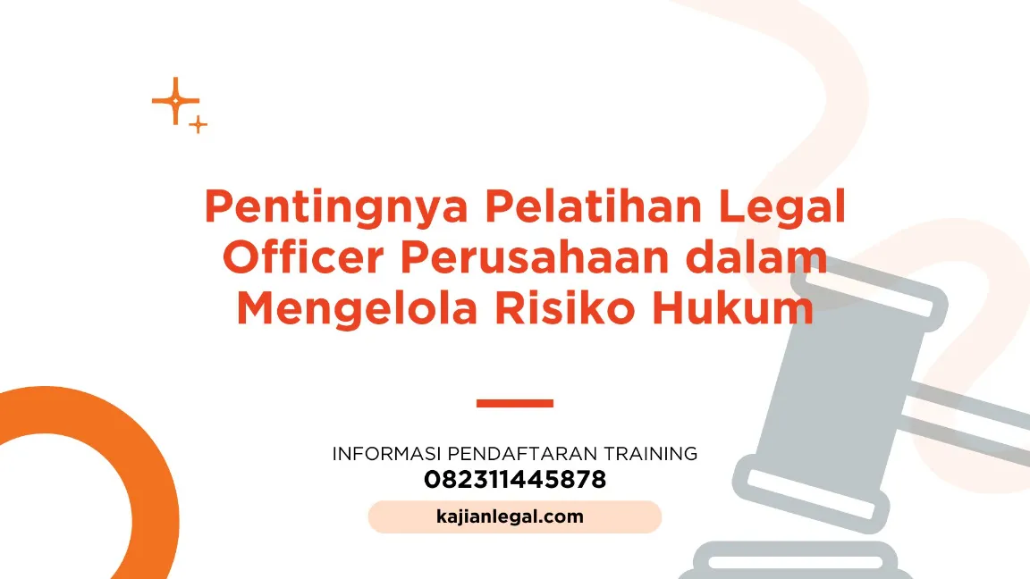 PELATIHAN LEGAL OFFICER PERUSAHAAN JOGJA