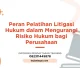 PELATIHAN LITIGASI HUKUM JOGJA