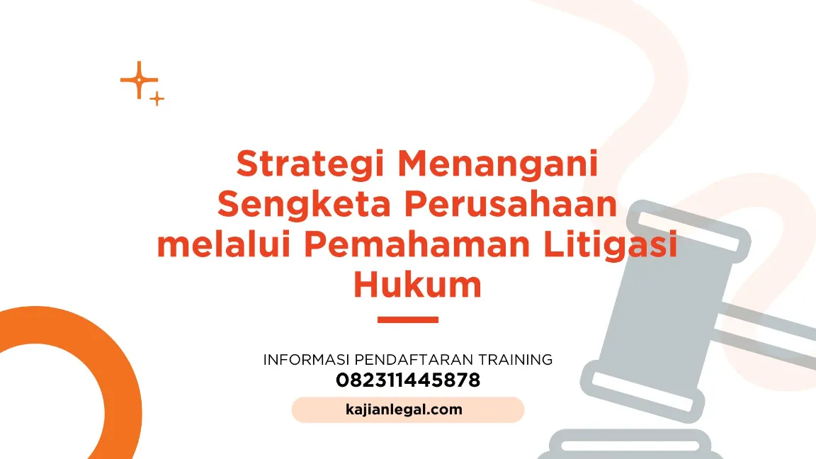 PELATIHAN LITIGASI HUKUM JOGJA