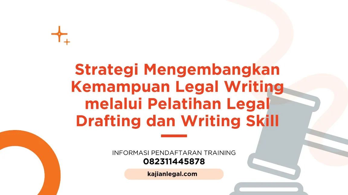 PELATIHAN LEGAL DRAFTING DAN WRITING SKILL JOGJA